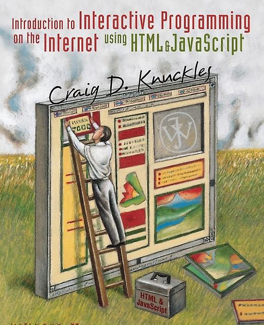 Introduction To Interactive Programming On The Internet by Craig D. Knuckles Paperback