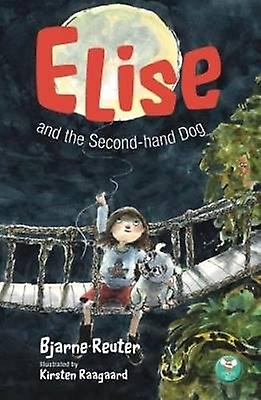 Elise and the Second-hand Dog
