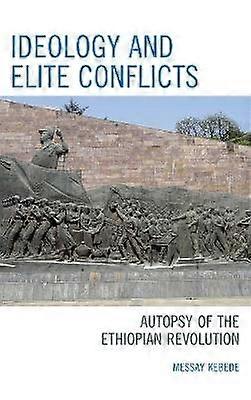 Ideology and Elite Conflicts