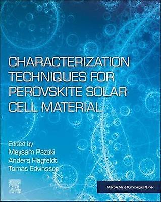 Characterization Techniques for Perovskite Solar Cell Materials