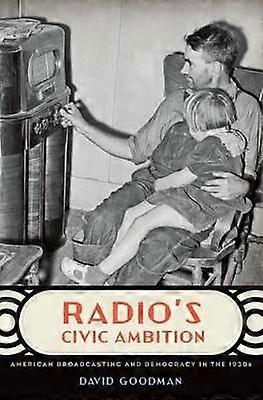 Der bürgerliche Ehrgeiz des Radios