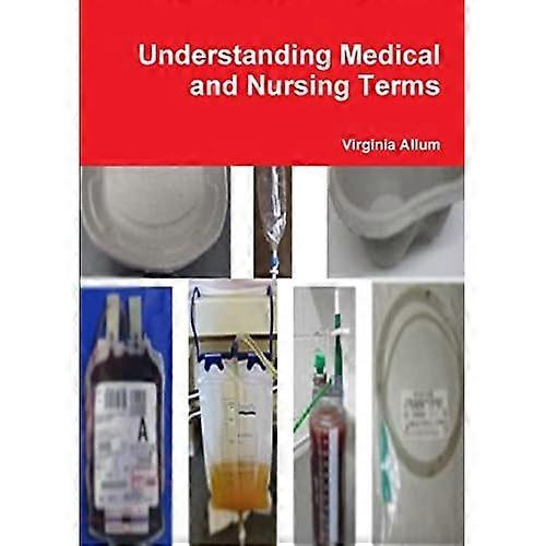 Understanding Medical and Nursing Terms