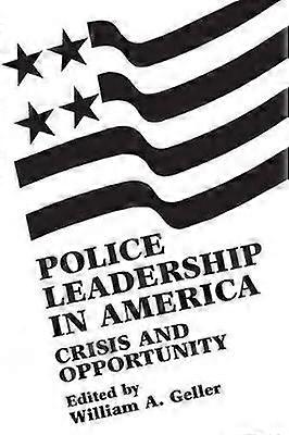 Police Leadership in America