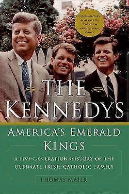 The Kennedys: America's Emerald Kings