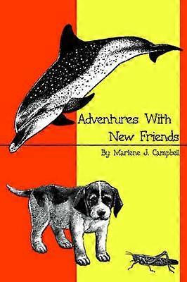 Adventures with New Friends