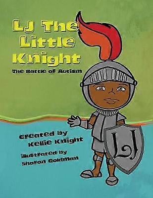 LJ the Little Knight The Battle of Autism