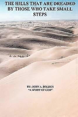 The Hills That are Dreaded by Those Who Take Small Steps