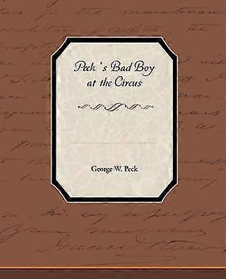 Peck S Bad Boy au cirque