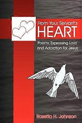 From Your Servant'S Heart
