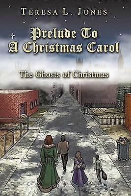 Prelude To A Christmas Carol
