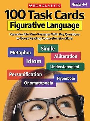 100 Task Cards Figurative Language Reproducible MiniPassages with Key Questions to Boost Reading Comprehension Skills