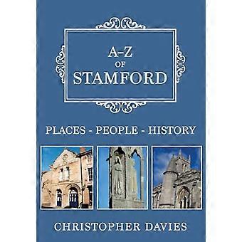 A Z of Stamford Places People History