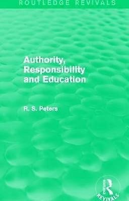 Authority Responsibility and Education