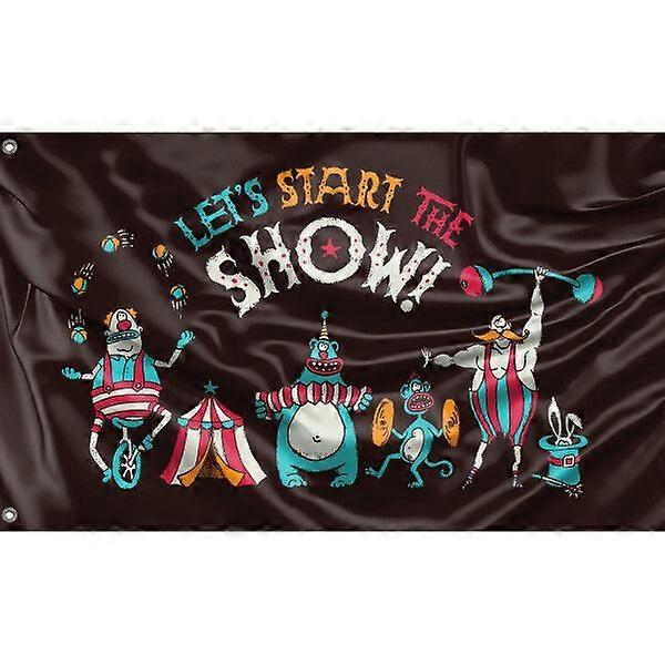 Let Start The Show Flag FG850