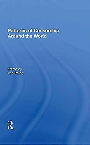 Patterns Of Censorship Around The World