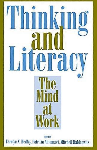 Thinking and Literacy: The Mind at Work