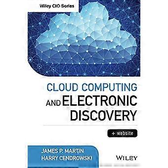 Cloud Computing and Electronic Discovery