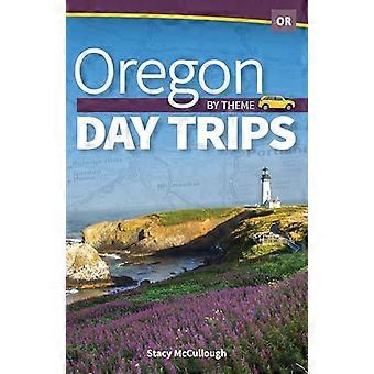 Oregon Day Trips by Theme