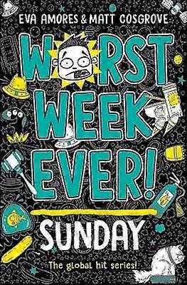 A legrosszabb hét! Vasárnap