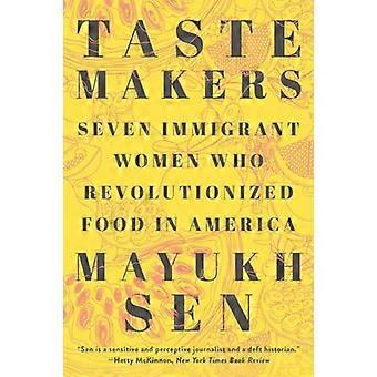 Geschmacksmacher: Sieben Immigrantinnen, die das Essen in Amerika revolutionierten