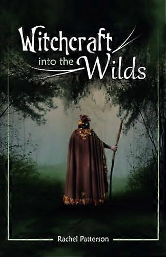 Witchcraft...into the Wilds (Paperback)