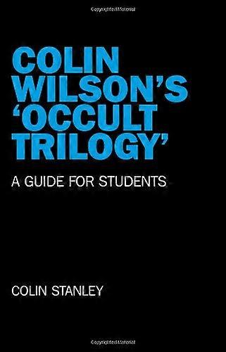 Colin Wilson's 'Occult Trilogy'