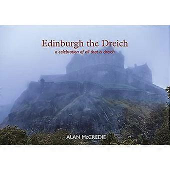 Edinburgh den driech