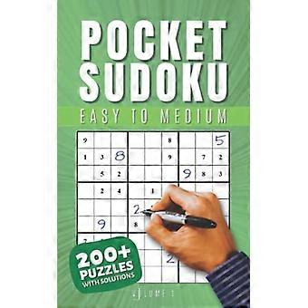 Sudoku im Taschenformat (leicht bis mittel) mit Lösungen: Reisefreundliches Sudoku-Rätselbuch mit 200 leichten bis mittelschweren Aufgaben und Lösungen – Kompaktes Format – Journe