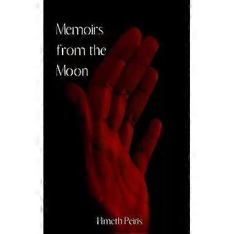 Memoirs From The Moon - Himeth Peiris