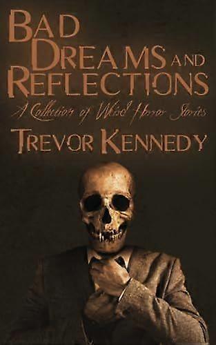 Bad dreams and reflections