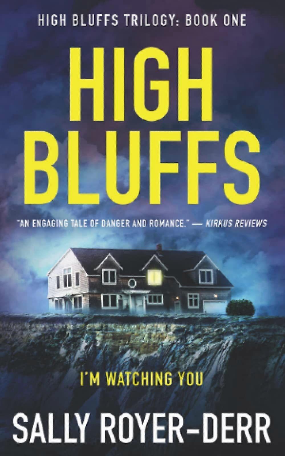 High bluffs high bluffs trilogy book one