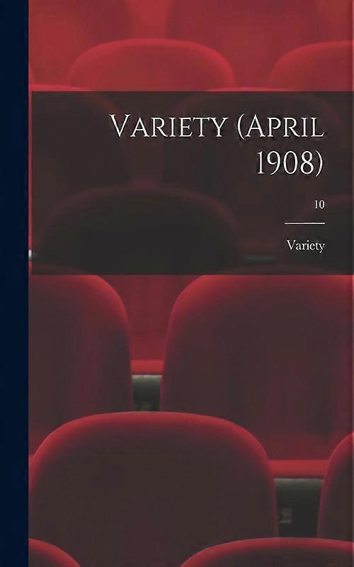Variety April 1908 10