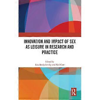 Innovasjon og effekten av sex som fritid i forskning og praksis