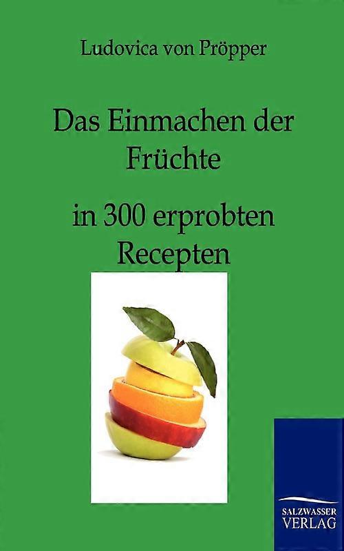 Das Einmachen Der Frchte