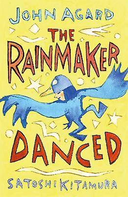 The Rainmaker Danced