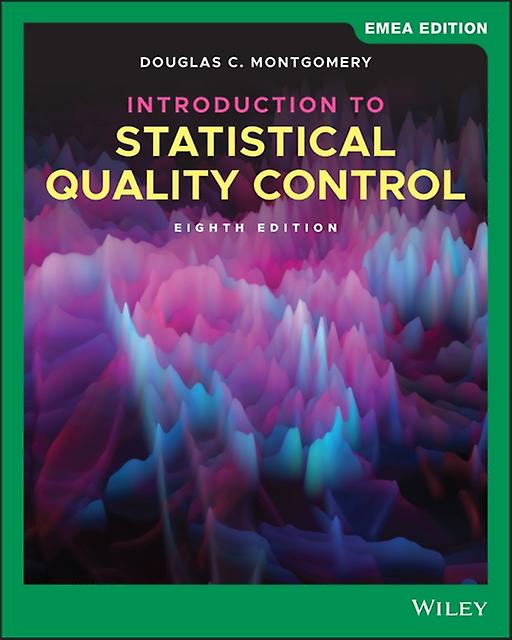 Introduction To Statistical Quality Control Emea Edition - Douglas C - Mechanical engineering and materials - John Wiley & Sons Inc - Paperback