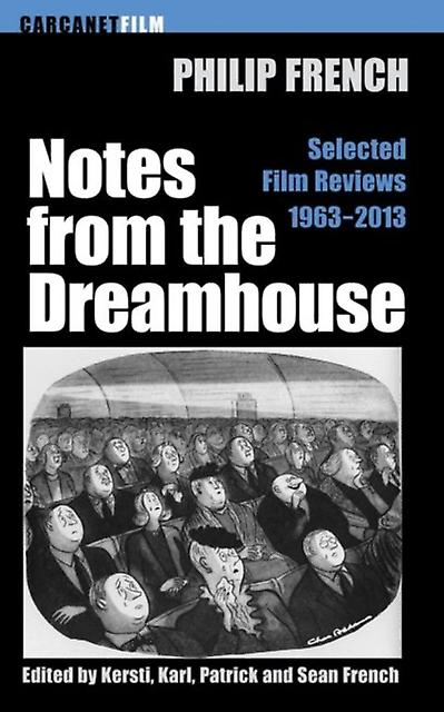 Notes From The Dream House by Philip French Paperback