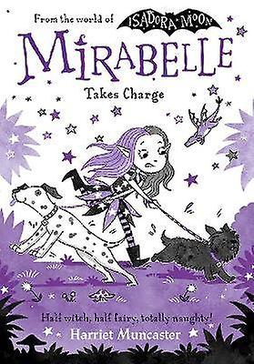 Mirabelle Takes Charge