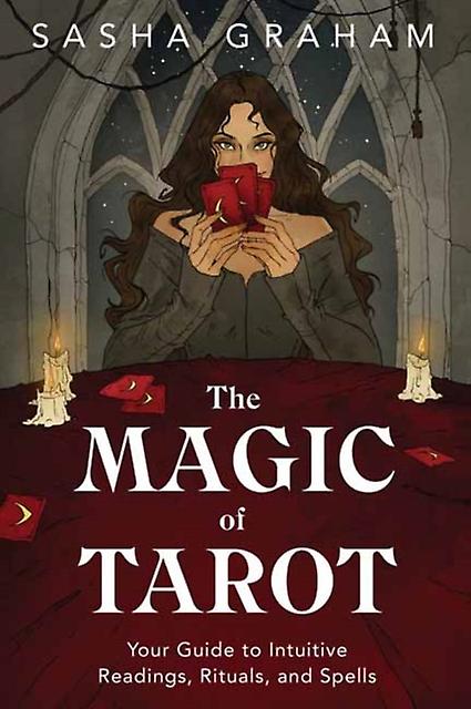 The Magic Of Tarot by Sasha Graham Paperback