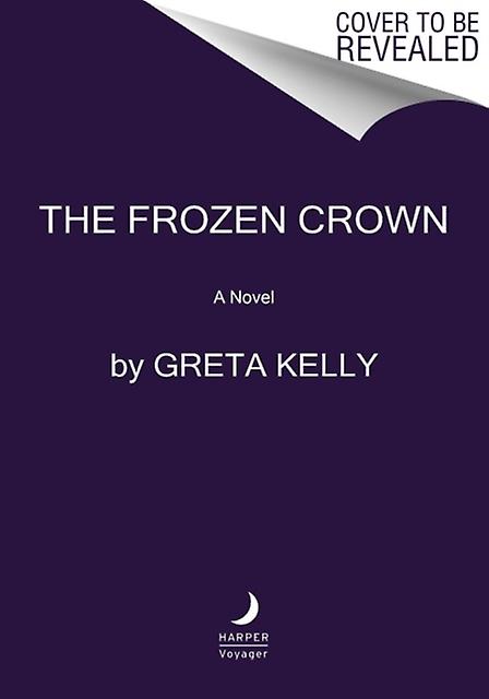 Frozen Crown The - Greta Kelly