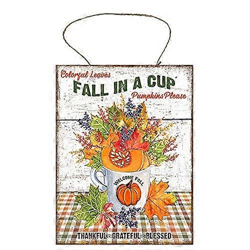 Fall in a Cup Printed Handmade Wood Sign