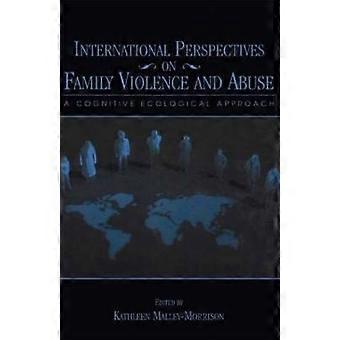Perspectives internationales sur la violence et les abus familiaux