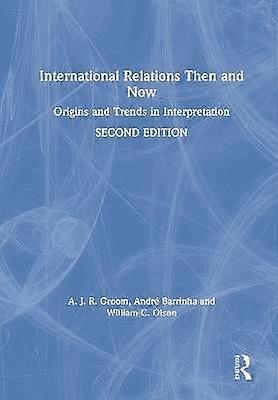 International Relations Then and Now