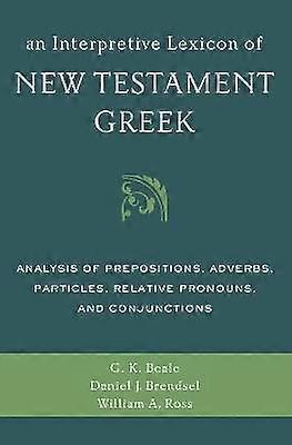 An Interpretive Lexicon of New Testament Greek