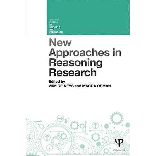 New Approaches in Reasoning Research