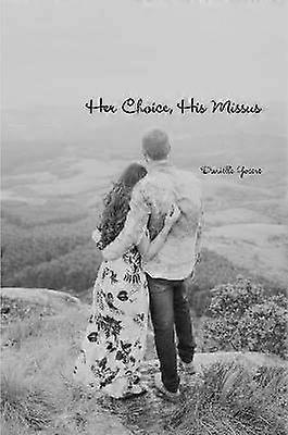 Her Choice His Missus