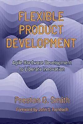 Flexible Product Development