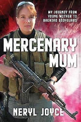 Mercenary Mum