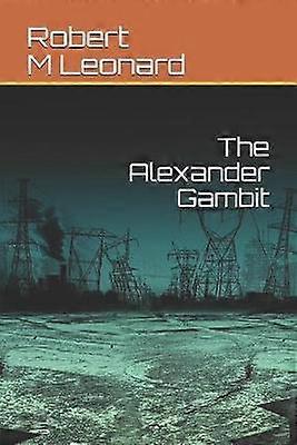 The Alexander Gambit 1