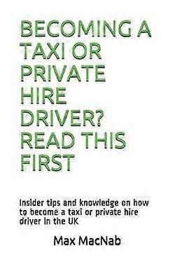 Becoming a Taxi or Private Hire Driver? Read This First